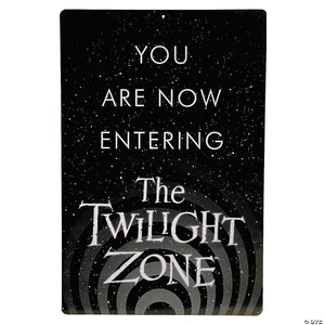 the twilight zone& 8482  you are now entering the twilight zone metal sign~masfcbs112